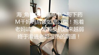 [MP4/ 644M]&nbsp;&nbsp;眼镜妹子，苗条身材贫乳，给年轻小哥哥打飞机交，女上位无套抽送，体外射精