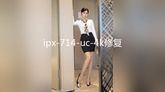 STP26535 长发苗条女友被暴力打桩超级刺激，先洗澡再到床上超多姿势做爱，叫声销魂