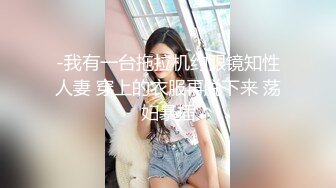 3p老婆单男刚进门两个人就欲火焚身疯狂开草