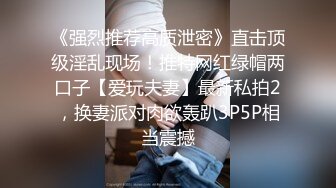 办公楼女厕全景偷拍蓝裙美,女的多毛小嫩鲍