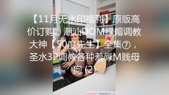 约极品美臀女技师按摩调情,脱下黑丝摸穴舔逼,翘屁股后入套子掉了内射