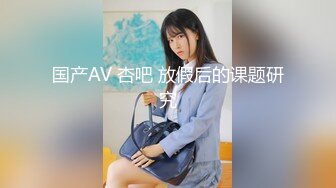 【探花】极品高颜值大奶妹，穿高跟鞋上位骑乘大力猛操