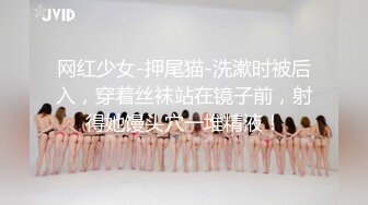 [MP4/ 2.34G]&nbsp;&nbsp;极品肥臀胡萝卜后入，骑乘视角黄瓜抽插骚穴，搞得小穴很湿，大屌吸在墙上操，按摩器轮番上阵