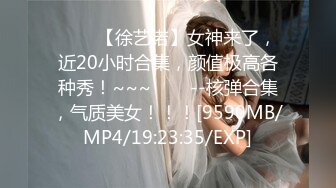 【新片速遞 】 女神级漂亮妹子宾馆伺候小哥激情啪啪，温柔的舔弄大鸡巴，激情上位还要给小哥舔乳头好刺激，压在身下蹂躏[1.51G/MP4/01:06:29]