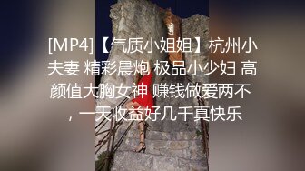 [MP4/ 472M] 手持镜头操卡哇伊妹子，露脸啪啪女友主动掰穴让特写，女上位再侧入高潮后倒点热水洗逼