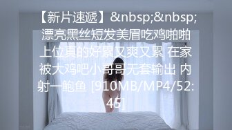 【胖叔叔原创探花】学生妹中午约到家里操，解锁了新姿势，越来越会了，嫩妹就是爽！